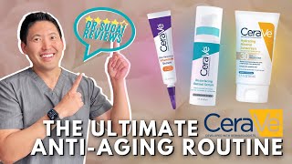 The Ultimate CeraVe AntiAging Skincare Routine Dermatologist Reviews [upl. by Ecirtam]