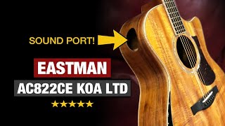 Eastman AC822ce Koa LTD with Sound Port and Armrest [upl. by Atul698]