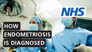 How is endometriosis diagnosed Scans laparoscopy and support  NHS [upl. by Anilos397]