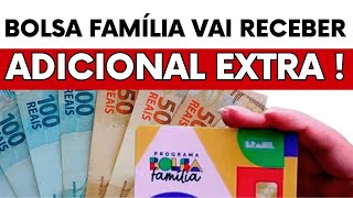 BOLSA FAMÍLIA VAI RECEBER UMA SURPRESA  ADICIONAL NO BENEFÍCIO [upl. by Fasto722]