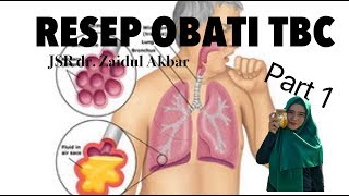 Resep TBC Tuberkulosis part 1 JSR dr Zaidul Akbar [upl. by Einnol]