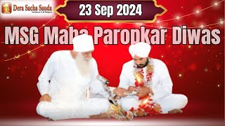 23 September 2024  MSG Maha Paropkar Diwas  Live Naamcharcha Satsang  SaintMSGInsan [upl. by Rufford340]