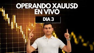 Operando en vivo XAUUSD  Día 3 [upl. by Amabel957]