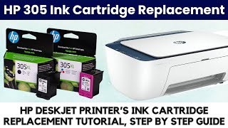 HP Deskjet Printer 305 Ink Cartridge Replacement Guide [upl. by Zicarelli]