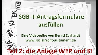 SGB II Antragsformulare WEP und KI [upl. by Leahey585]