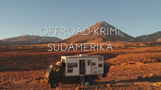 quotGrenzenlos  Die Welt entdeckenquot OffroadKrimi Südamerika [upl. by Ardnovahs272]