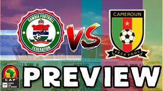 2023 Africa Cup of Nations  Gambia vs Cameroon  Match Preview [upl. by Nossaj180]