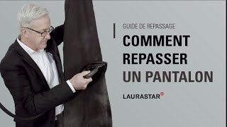 Comment repasser un pantalon   Guide de repassage Laurastar [upl. by Zenas]