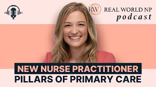 New Nurse Practitioner Pillars of Primary Care [upl. by Vasyuta619]