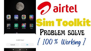 Airtel Sim Toolkit problem solve 2022  100  working   Invalid input in airtel sim [upl. by Ahsemat624]