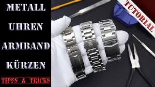 Metall Uhrenarmband selber kürzen und anpassen  Tutorial  DIYUhrenbauer  Tipps amp Tricks [upl. by Braswell]