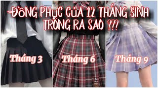 ❤TikTok 12 Tháng Sinh ❤ Đồng Phục Của 12 Tháng Sinh Trông Ra Sao [upl. by Bernarr]