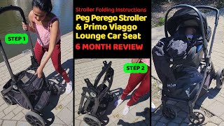 How To Fold Peg Perego Yipsie Stroller amp Primo Viaggo Lounge Car Seat Review [upl. by Moriyama]