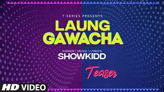 Song Teaser ► Laung Gawacha  Showkidd  Releasing 25 July 2020  PunjabiSong [upl. by Aremat]