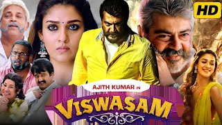 Viswasam Full Movie In Hindi Dubbed 2019  Ajith Kumar Nayanthara Jagapathi  Review amp Facts [upl. by Mead]