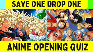 ANIME OPENING QUIZ  SAVE ONE DROP ONE [upl. by Nospmis836]