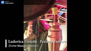 Ludovica Fioretti  Perdere lamore Cover Massimo Ranieri [upl. by Bergeron]