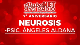 PSIC ÁNGELES ALDANA  NEUROSIS [upl. by Venditti]