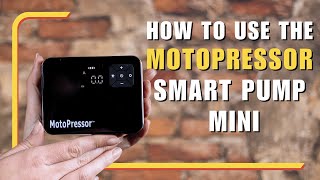 How to use the MotoPressor Smart Pump Mini Demo [upl. by Sev]