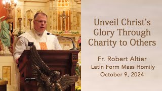 Unveil Christs Glory Through Charity to Others [upl. by Layap518]