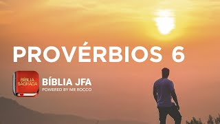 PROVÉRBIOS 6  Bíblia JFA Offline [upl. by Sykes]