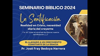 Seminario Biblico La Santificación [upl. by Celene]