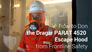 How to Don the Dräger‎ PARAT 4520 Industrial Escape Hood from Frontline Safety [upl. by Amarette]