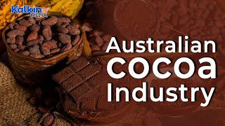 All you need to know about the Australian cocoa industry [upl. by Ambert]