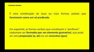 Aula 5  Perífrasis Verbales  Língua Espanhola  3º Bimestre [upl. by Essile]