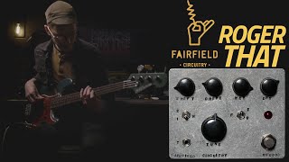 Fairfield Circuitry Roger That  Effects Pedal [upl. by Trebloc]