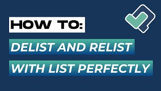 How to Delist and Relist with List Perfectly [upl. by Hashim]