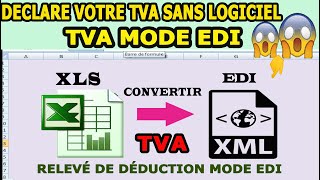 Déclaration TVA Mode EDI XML Juste Par Excel طريقة التصريح بالضريبة على القيمة المضافة فقط بالاكسل [upl. by Eniawed]