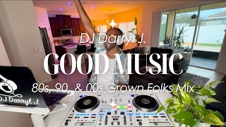 80s 90s amp 2000s Throwback Grown Folks Mix  Good Music Ep4  DJ Darryl J [upl. by Enrichetta426]