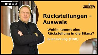 Rückstellungen  Ausweis ✅ Wohin kommt eine Rückstellung in die Bilanz [upl. by Nemrac21]