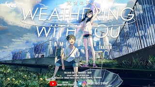 Weathering With You  Trailer  Tamil Dub  Unique Voice Studio trending 123 trailer movie love [upl. by Kraska]