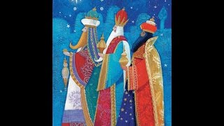 Gaspar Melchor y Baltazar Los Reyes MagosThe Three Wise MenOs Reis MagosLes Trois Rois Mages [upl. by Lorelei674]