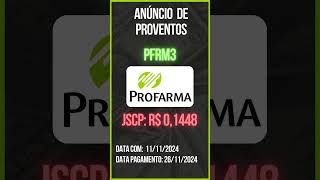 Anúncio de Proventos  PFRM3  PROFARMA [upl. by Wong]