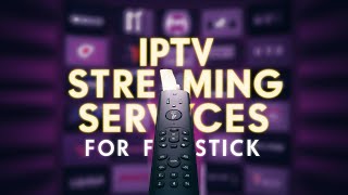 Unlock the Best IPTV Streaming Services for Firestick in 2024 [upl. by Anilag795]