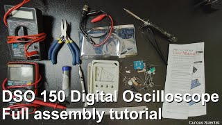 DSO150 15001K DIY Oscilloscope Assembly Walkthrough [upl. by Ramuk507]