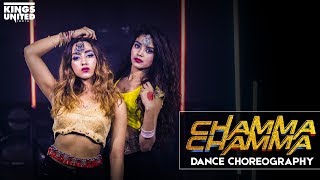 Chamma Chamma  Fraud Saiyaan  Dance Choreography  Kings United [upl. by Mcgray]