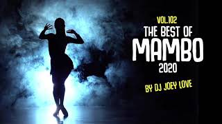 THE BEST OF SALSA MAMBO Y GUAGUANCO 2020 SONGS VOL102 REMIXED BY DJ JOEY LOVE LO MEJOR MAMBO MUSIC [upl. by Ikir]