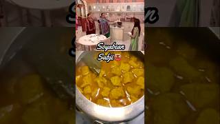 Soyabean Sabzi Recipe🍛🍛🍛 soyabean recipe trending shorts saath nibhana saathiya [upl. by Naitsabas]