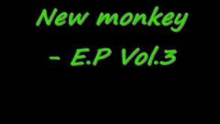 New monkey  EP Vol3 [upl. by Aletha877]