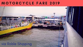 Ormoc to Cebu 2019 Motorcycle fare Roro fare Roble Shipping Schedule Roble Shipping English sub [upl. by Sly]