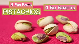 Pistachios 4 Big Benefits amp 4 Fun Facts [upl. by Daniell]