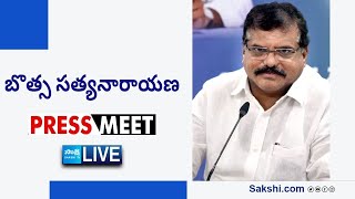 LIVE  YSRCP Leader Botsa Satyanarayana Press Meet  SakshiTVLIVE [upl. by Ydderf]