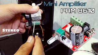 Mini Amplifier PAM 8610 [upl. by Aronoel]