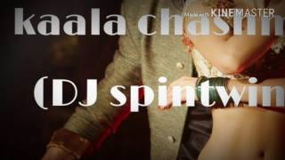 KALA CHASHMA REMIX DJ spintwin  BAAR BAAR DEKHO [upl. by Keyser]