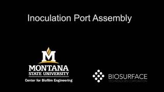 Chapter 05 Inoculation port assembly [upl. by Aihsoek]