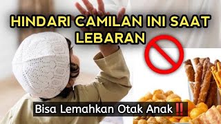 Bisa Lemahkan Otak Jangan Berikan Camilan Ini saat Lebaran pada Anak [upl. by Eirojram]